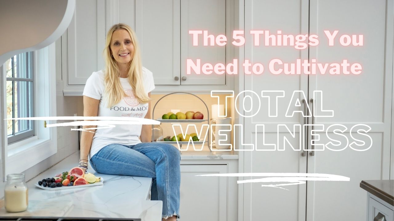 The 5 Habits to Cultivate Total Wellness