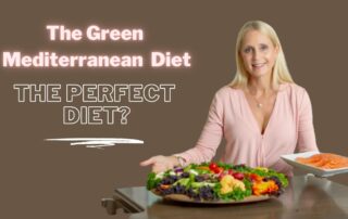 The Green Mediterranean Diet- Is it the "Perfect" Diet?