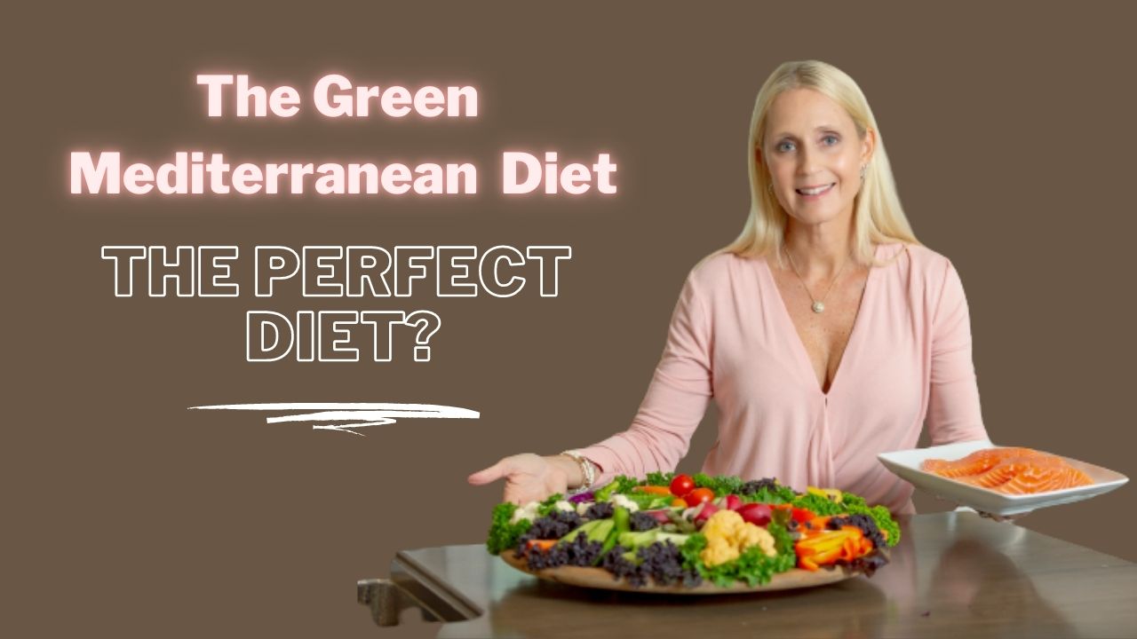The Green Mediterranean Diet- Is it the "Perfect" Diet?
