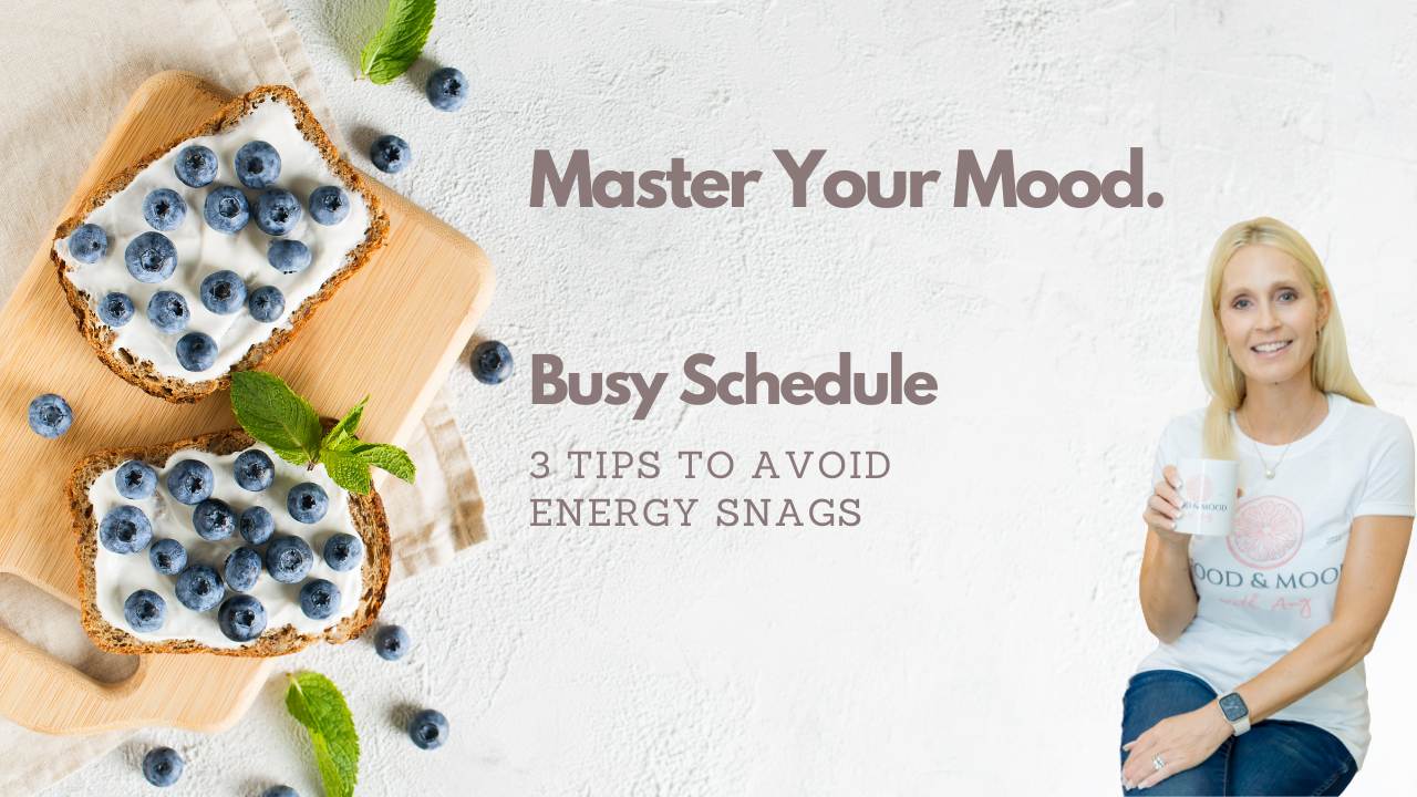 MASTER YOUR MOOD | Busy Schedule