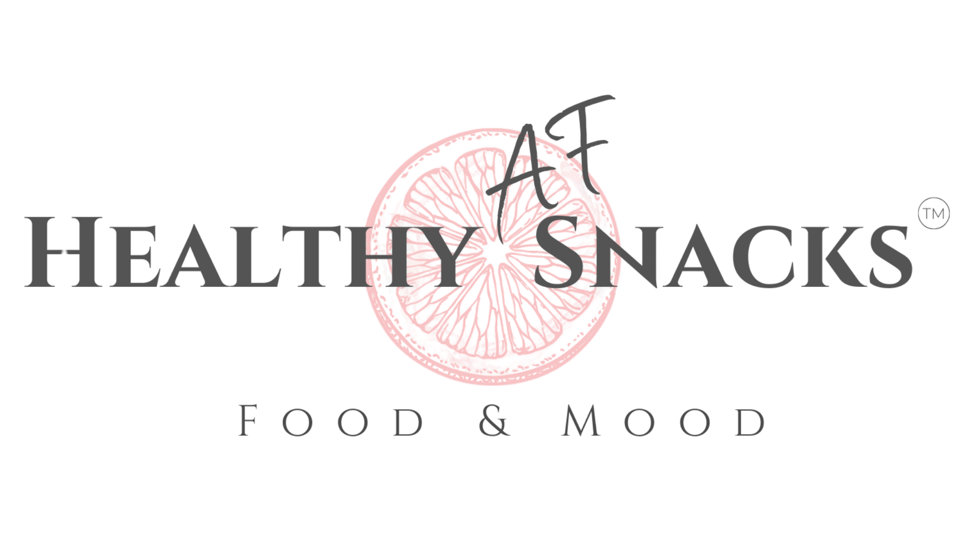 Healthy AF Snacks
